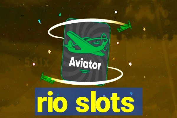 rio slots